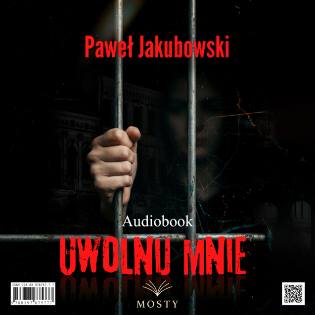 Paweł Jakubowski - Uwolnij mnie - audiobook