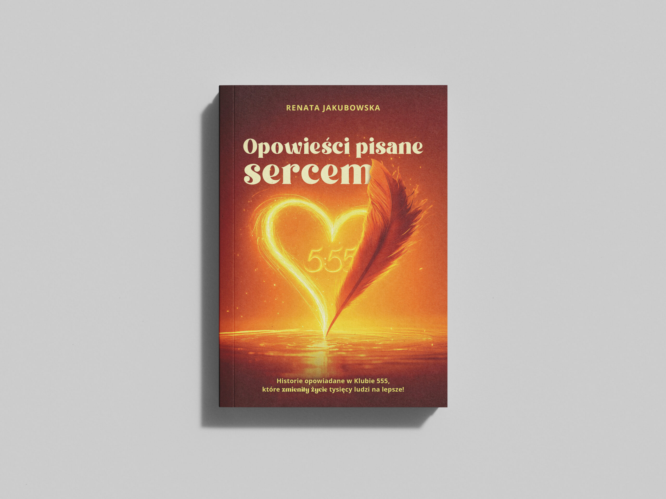 Opowieści pisane sercem Renata Jakubowska