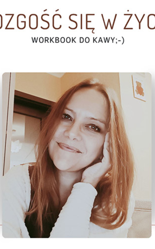 Rozgość się w życiu - Renata Jakubowska