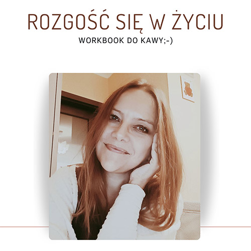 Rozgość się w życiu - Renata Jakubowska