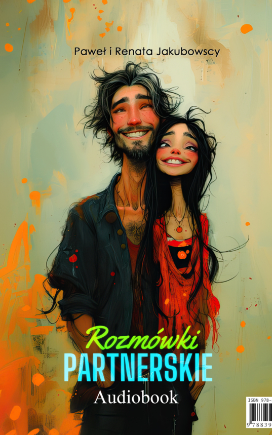 Rozmówki Partnerskie - Paweł i Renata Jakubowscy