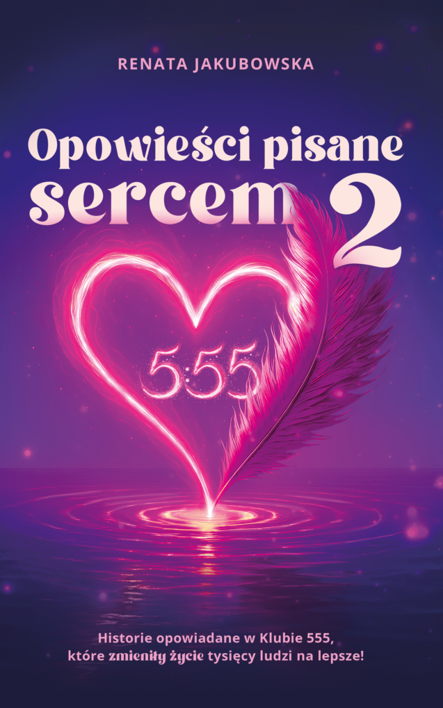 Opowieści pisane sercem 2